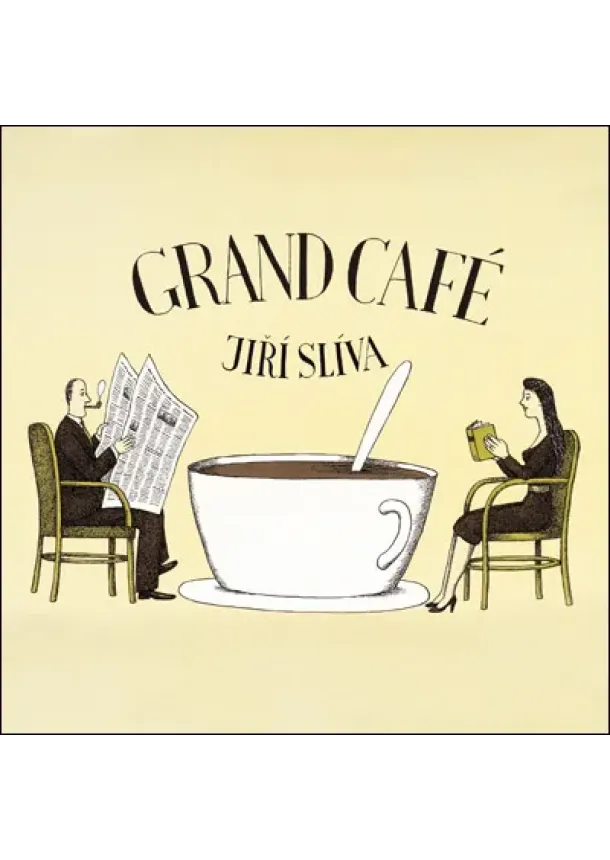 Jiří Slíva - Grand Café - Jiří Slíva