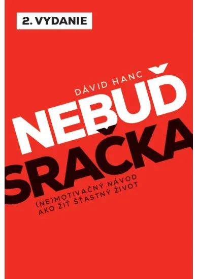 Nebuď sračka