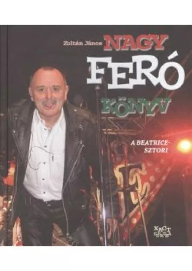 NAGY FERÓ KÖNYV /A BEATRICE-SZTORI