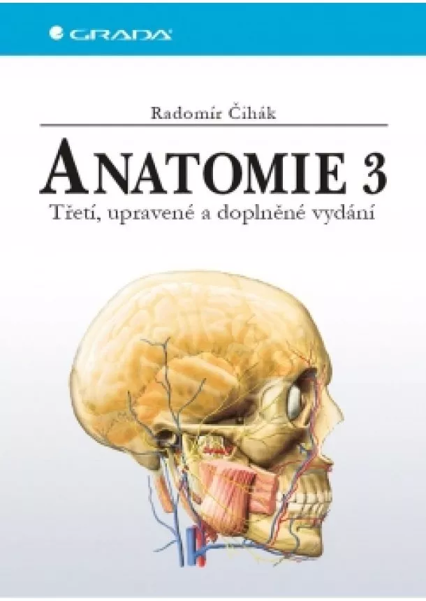 Čihák Radomír - Anatomie 3 - 3.vydání