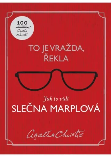 To je vražda, řekla: Jak to vidí slečna