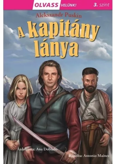 A kapitány lánya - Olvass velünk! 3. szint