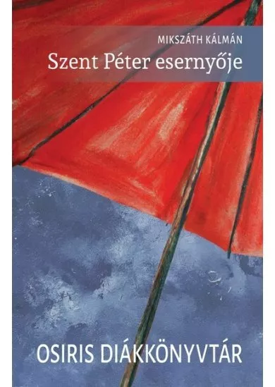 Szent Péter esernyője - Osiris Diákkönyvtár (új kiadás)