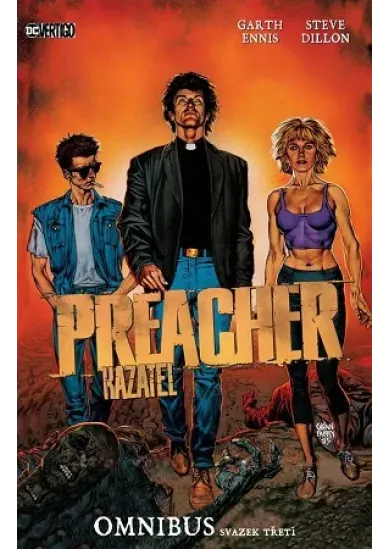 Preacher/Kazatel omnibus, svazek třetí (základní verze)