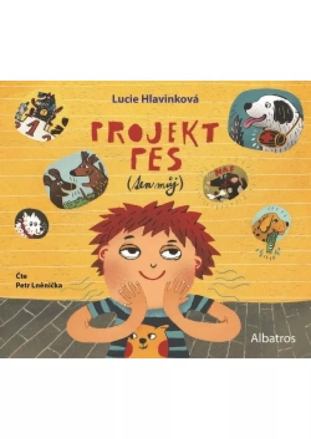 Lucie Hlavinková - Projekt pes (ten můj) (audiokniha pro děti)