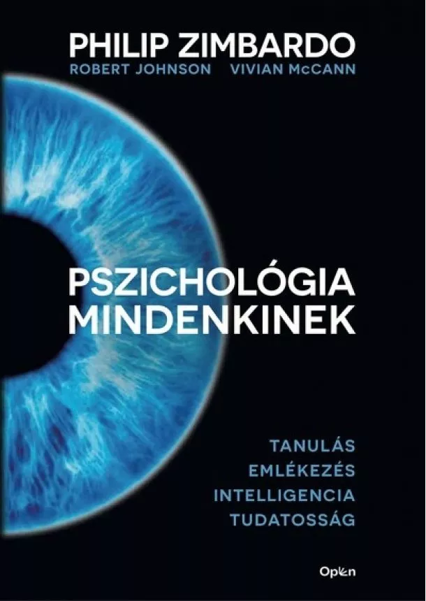 Philip Zimbardo - Pszichológia mindenkinek 2. - Tanulás - Emlékezés - Intelligencia - Tudatosság