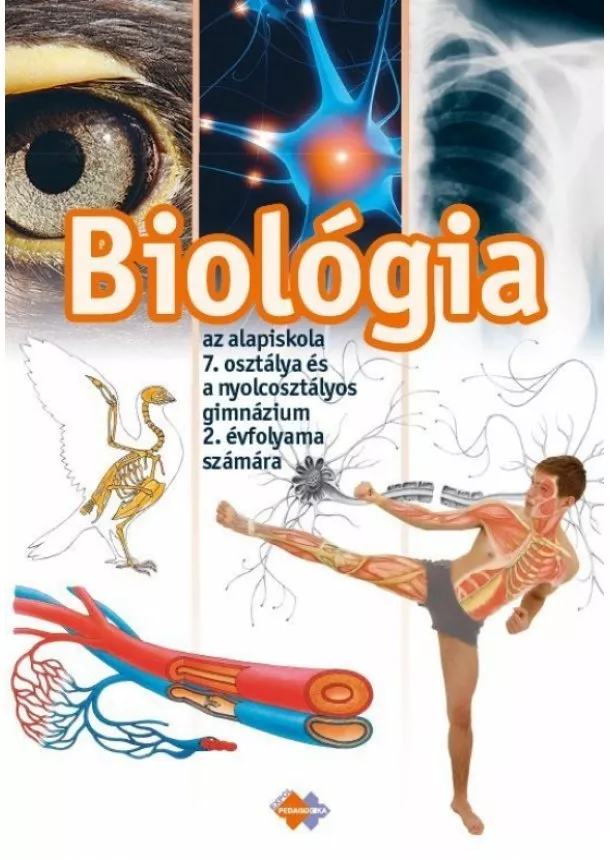 Kolektív autorov - Biológia pre7. ročník ZŠ a 1. ročník gymnázia s osemročným štúdiom s VJM