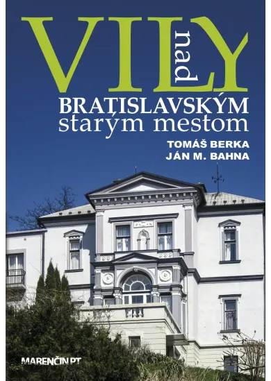 Vily nad bratislavským starým mestom
