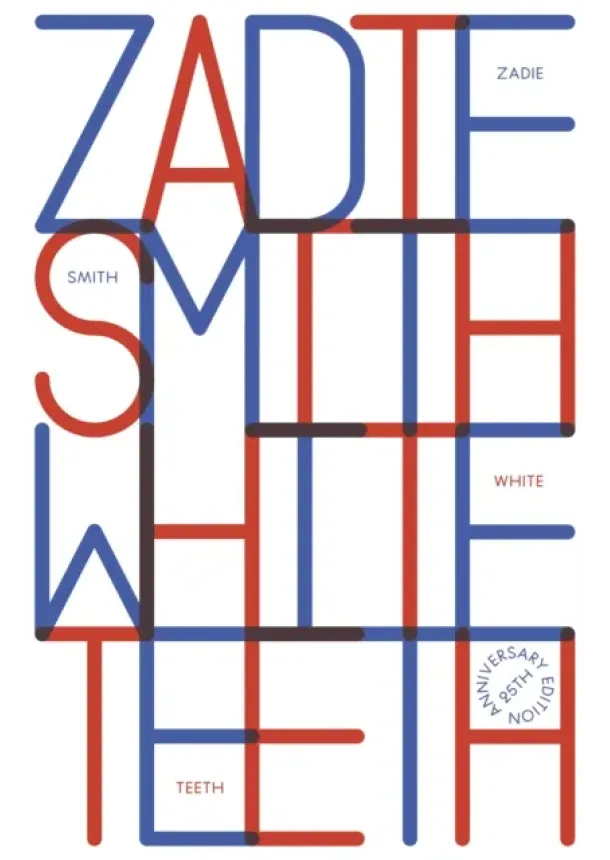 Zadie Smith - White Teeth
