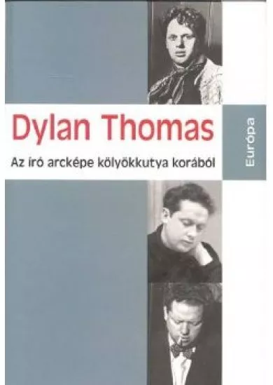 AZ ÍRÓ ARCKÉPE KÖLYÖKKUTYA KORÁBÓL