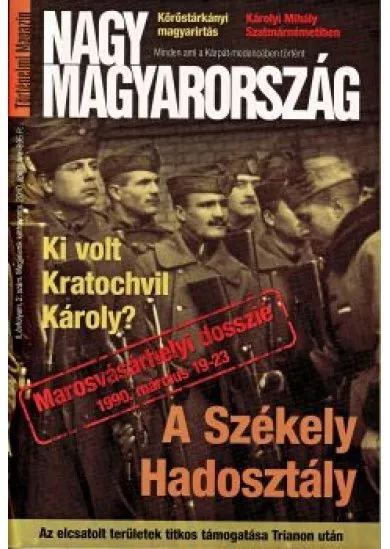 Nagy Magyarország - 2010 április - A székely hadosztály