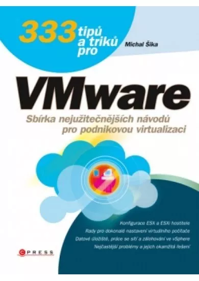 333 tipů a triků pro VMware