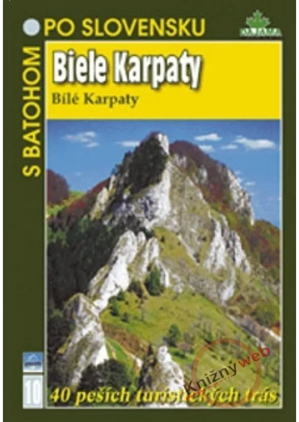 Daniel Kollár - Biele Karpaty s batohom po Slovensku