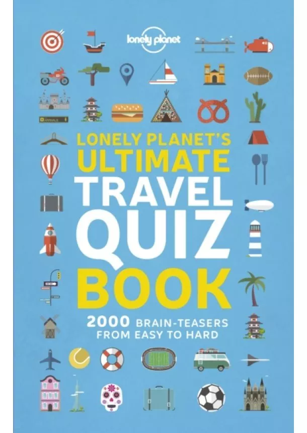  Lonely Planet - Ultimate Travel Quiz Book 1