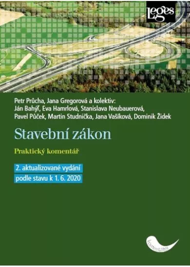 Stavební zákon - Praktický komentář  podle stavu k 1.6.2020
