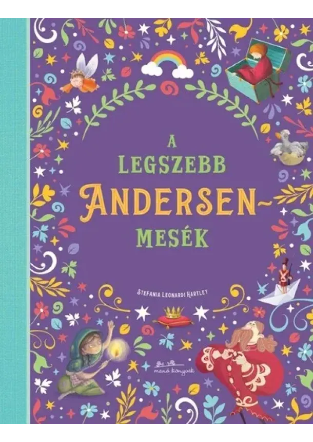 Hans Christian Andersen - A legszebb Andersen mesék