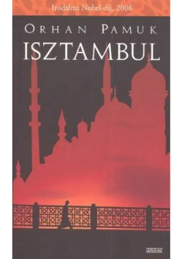 ORHAN PAMUK - ISZTAMBUL
