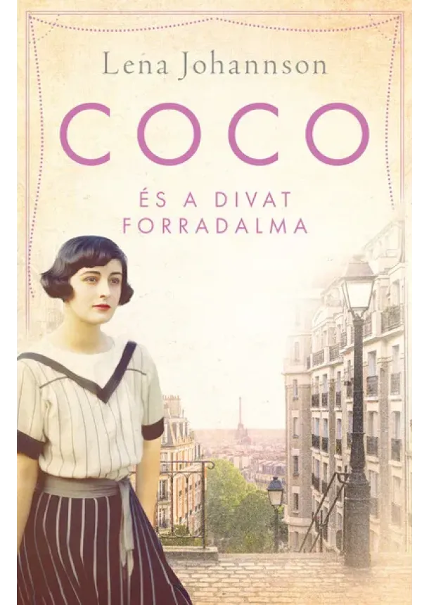 Lena Johannson - Coco és a divat forradalma