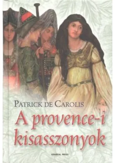 A PROVENCEI-I KISASSZONYOK