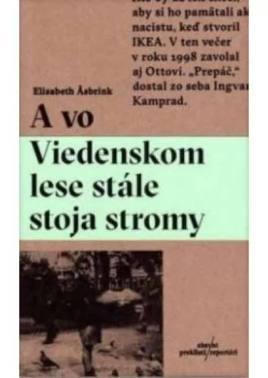 A vo viedenskom lese stále stoja stromy