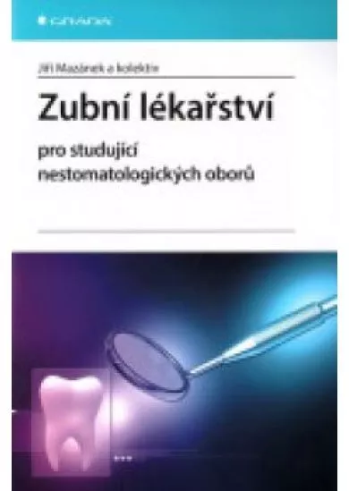 Zubní lékařství pro studující nestomatologických oborů