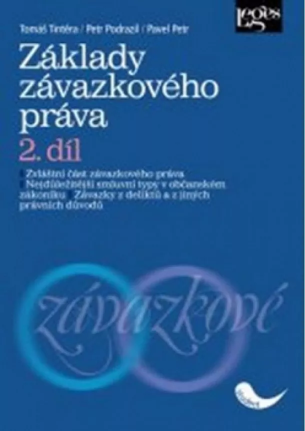 Kolektív - Základy závazkového práva. 2. díl.