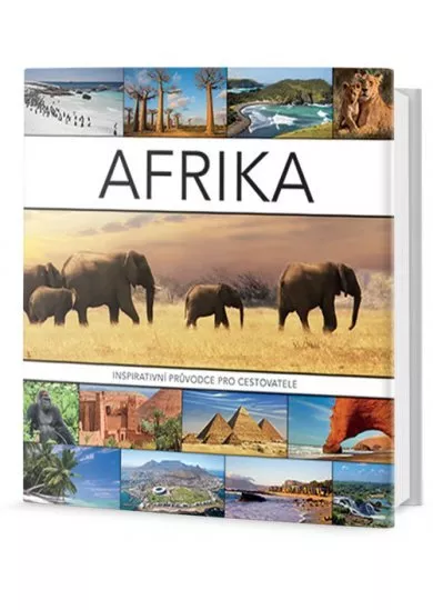 Afrika - Inspirativní průvodce pro cestovatele