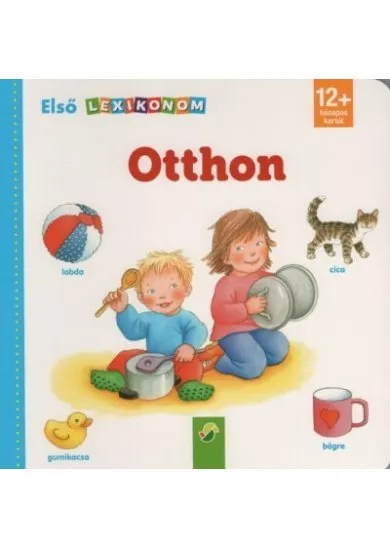 Otthon - Első lexikonom - 12 hónapos kortól