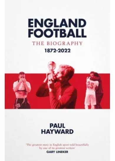 England Football: The Biography