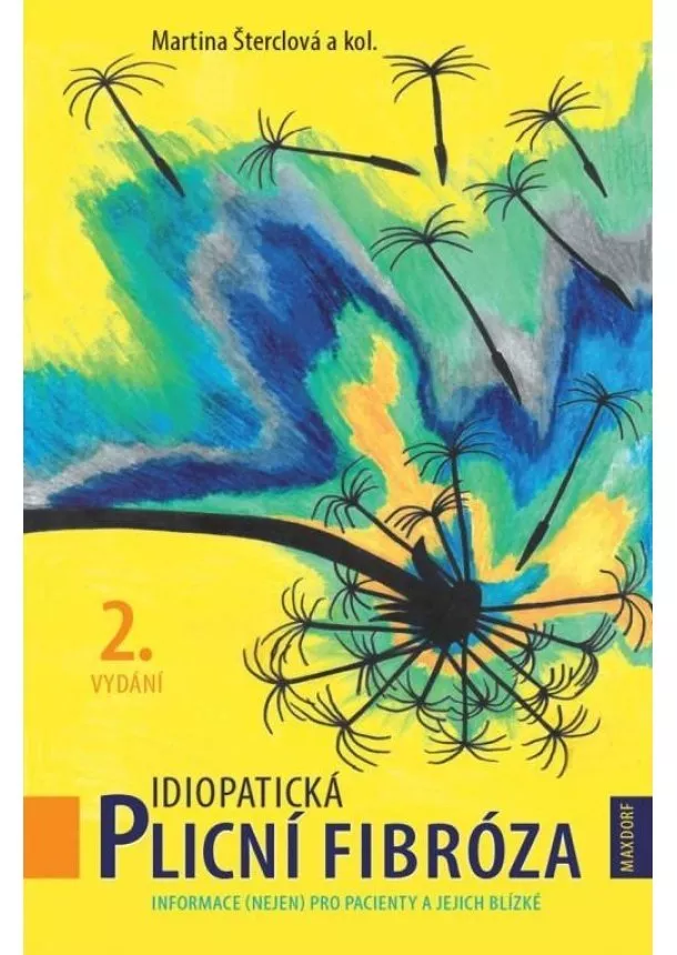 Idiopatická plicní fibróza - Informace (nejen) pro pacienty a jejich blízké