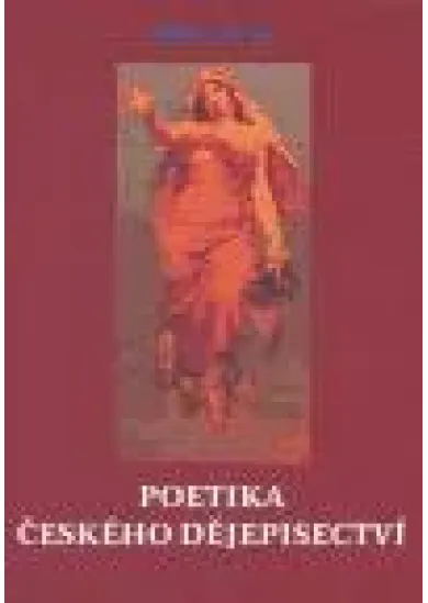 Poetika českého dějepisectví