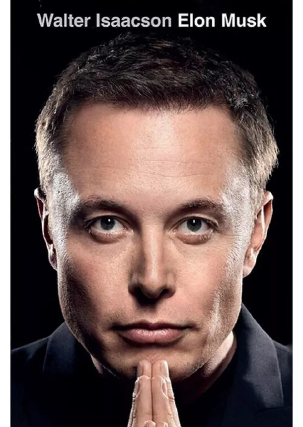 Walter Isaacson - Elon Musk