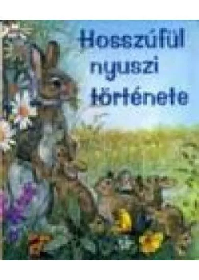 HOSSZÚFÜL NYUSZI TÖRTÉNETE /LAPOZÓ