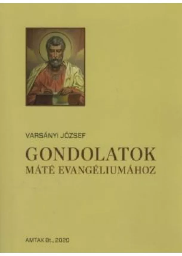 Varsányi József - Gondolatok Máté evangéliumához