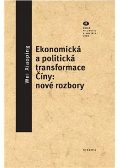 Ekonomická a politická transformace Číny - Nové rozbory