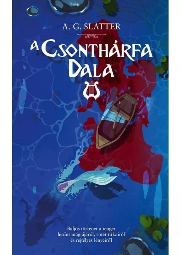 A. G. Slatter - A csonthárfa dala