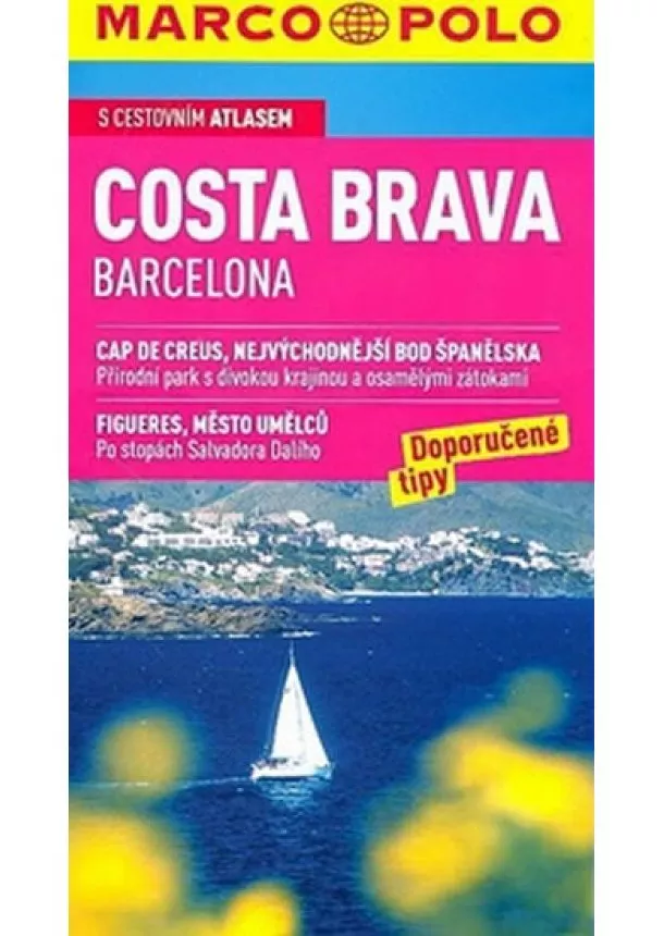 autor neuvedený - Costa Brava Barcelona/cestovní průvodce ČJ MD