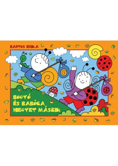 Bogyó és Babóca hegyet mászik