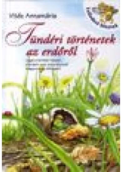 TÜNDÉRI TÖRTÉNETEK AZ ERDŐBŐL