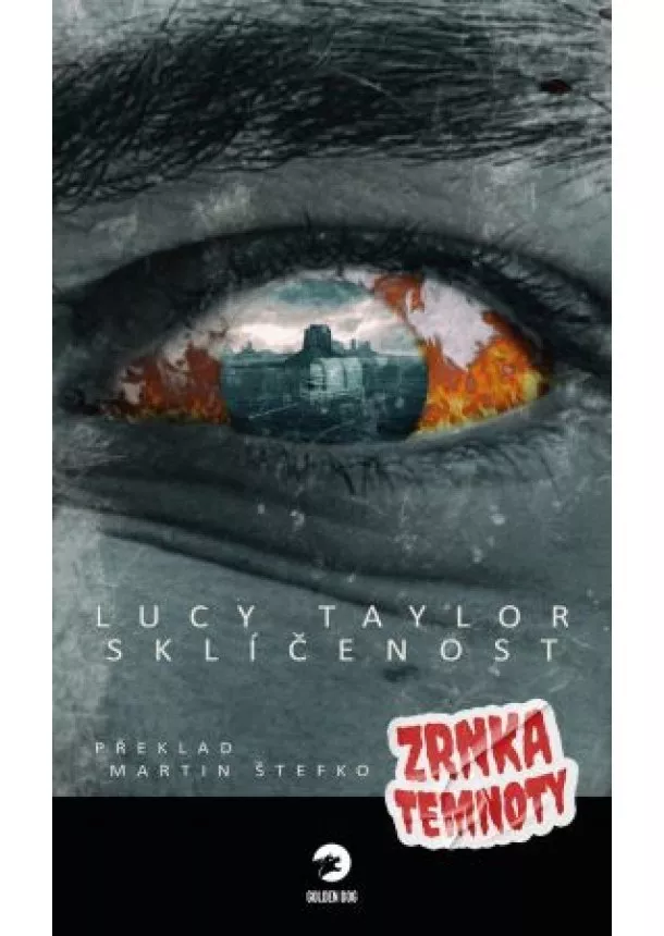 Lucy Taylor - Sklíčenost - Zrnka temnoty 9