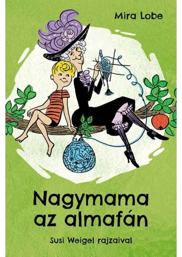 Lobe Mira - Nagymama az almafán