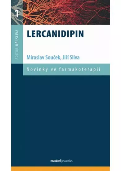 Lercanidipin - Novinky ve farmakoterapii