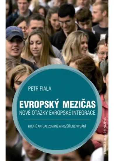 Evropský mezičas - Nové otázky evropské integrace - 2. vydání