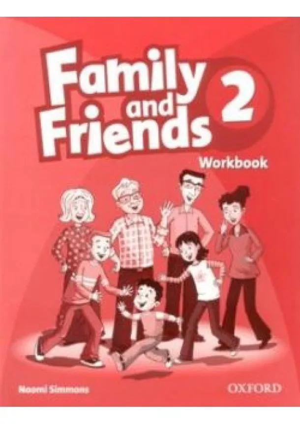 Naomi Simmons - Family and Friends 2 Wokbook