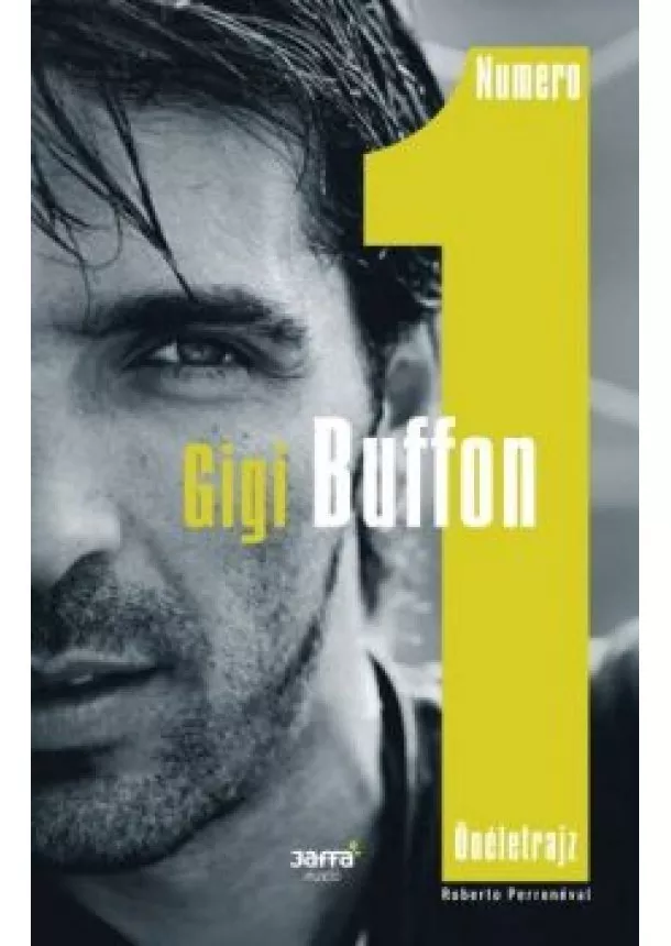 Roberto Perrone - Numero 1 - Gigi Buffon önéletrajz