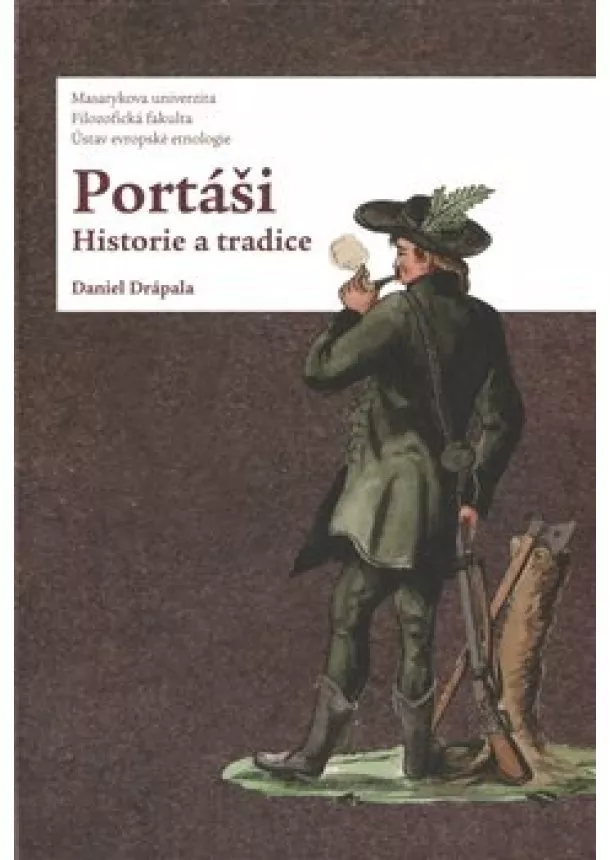Daniel Drápala - Portáši: Historie a tradice
