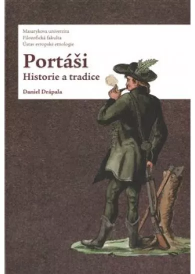 Portáši: Historie a tradice
