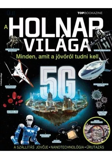 Top Bookazine - A holnap világa