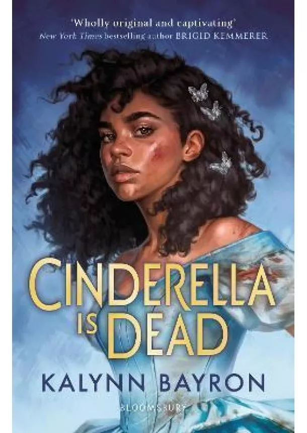 Kalynn Bayron - Cinderella Is Dead