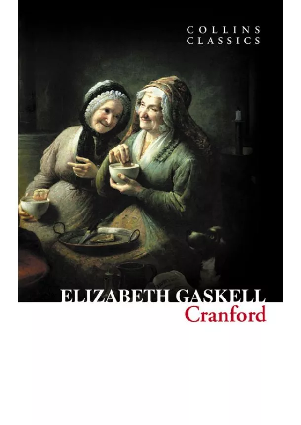 Elizabeth Gaskell - Cranford